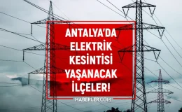 Antalya elektrik kesintisi! 12-13 Eylül Muratpaşa, Konyaaltı, Gazipaşa elektrik kesintisi